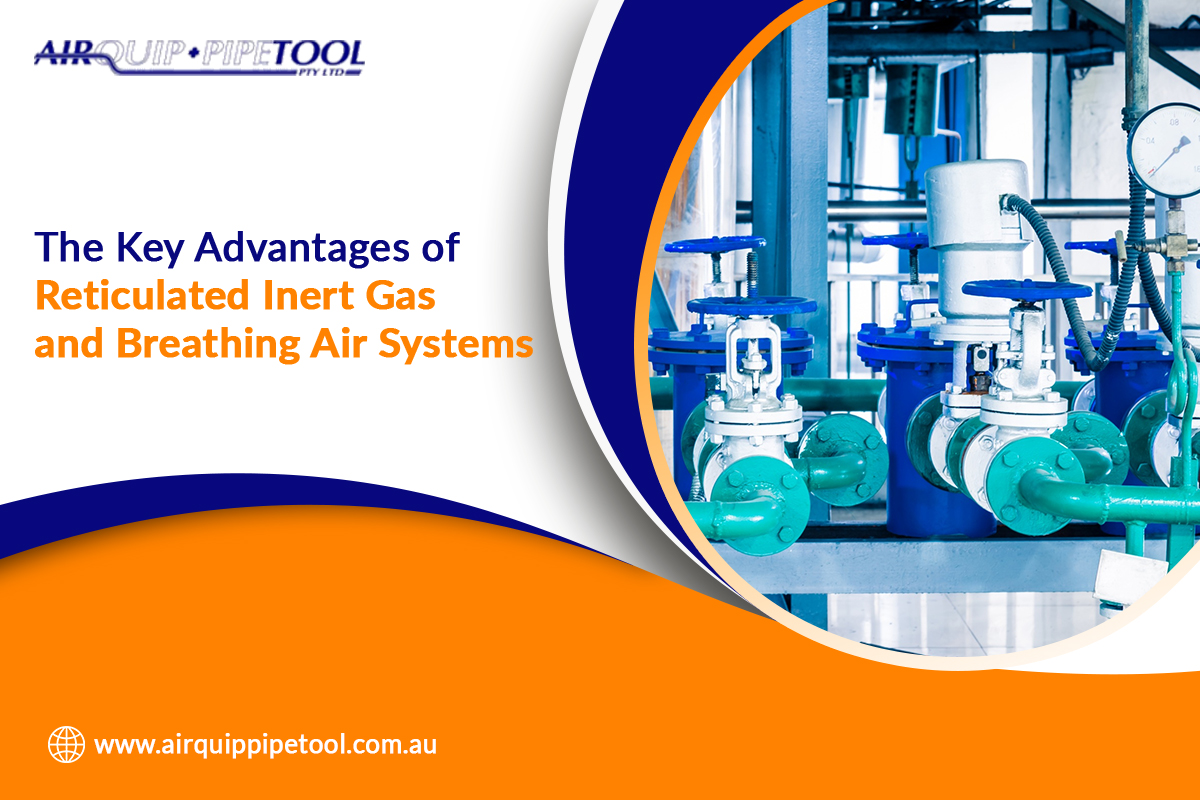 Airquip and Pipetool Pty Ltd - Reticulated Inert Gas and Breathing Air Systems