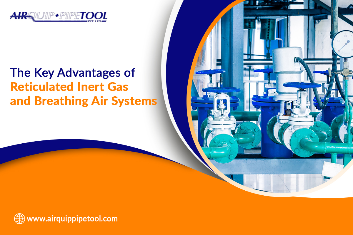 Airquip and Pipetool Pty Ltd - Reticulated Inert Gas and Breathing Air Systems